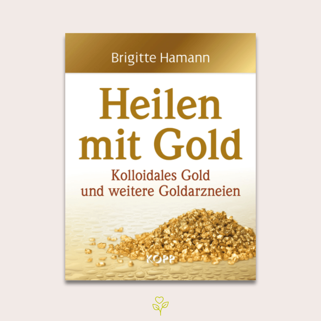 Heilen mit Gold Buch Brigitte Hamann Kopp Verlag