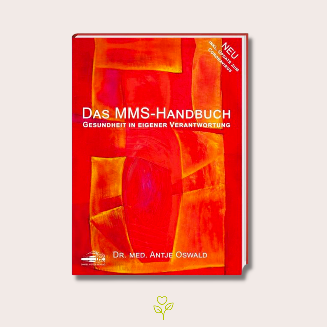 Das MMS Handbuch - Dr. Med. Antje Oswald